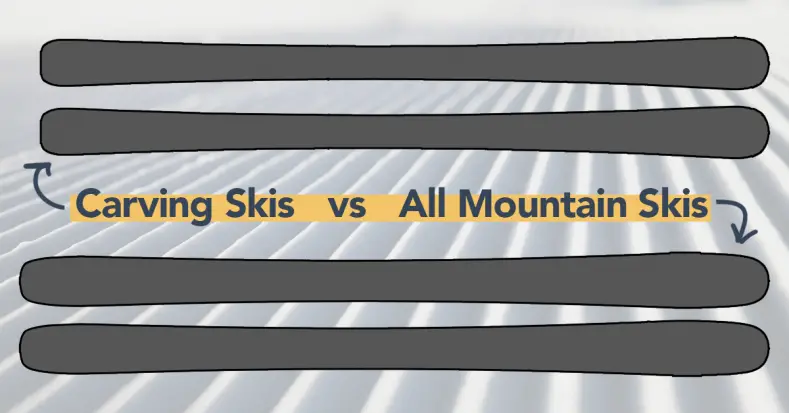 Carving skis and all-mountain skis compared